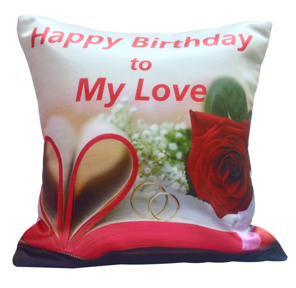 Birthday Gift For Love Printed Cushion (Cushion Filler + Cover)