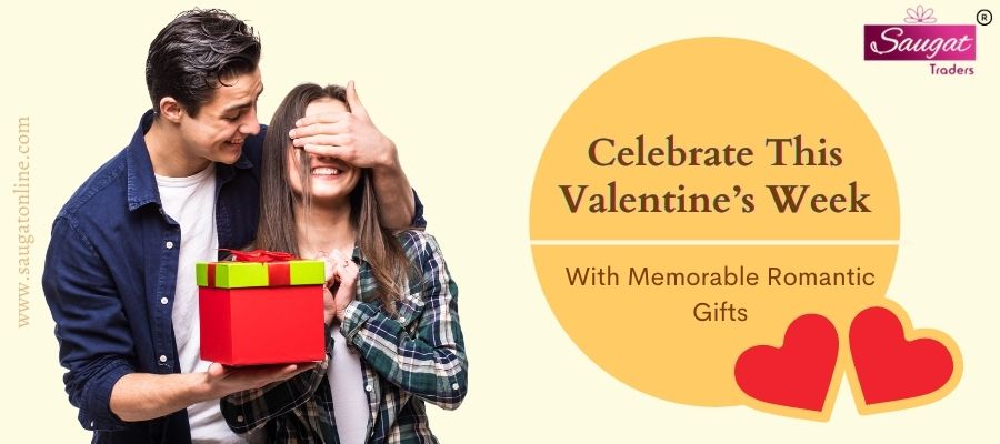 Celebrate This Valentine’s Week With These Memorable Romantic Gifts 2022