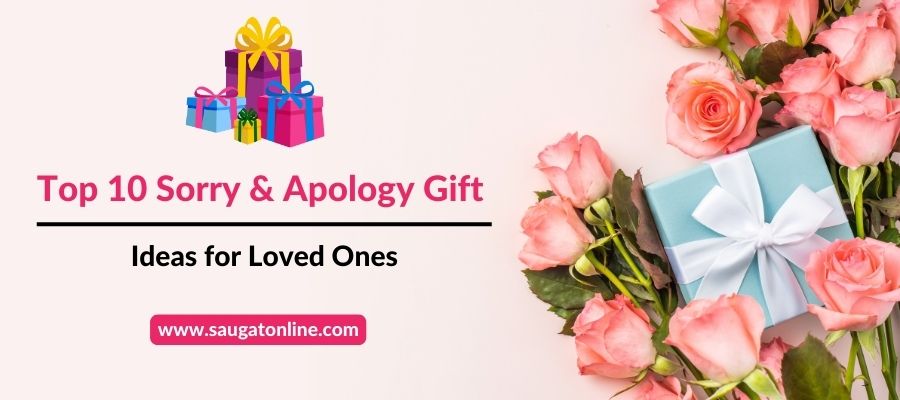 Top 10 Sorry & Apology Gift Ideas for Loved Ones