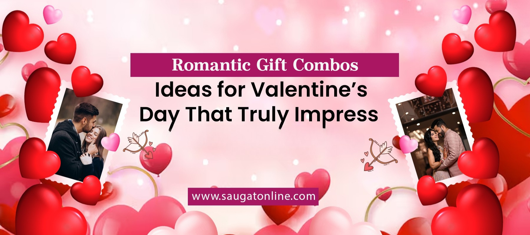 9 Romantic Gift Combos Ideas for Valentine’s Day That Truly Impress